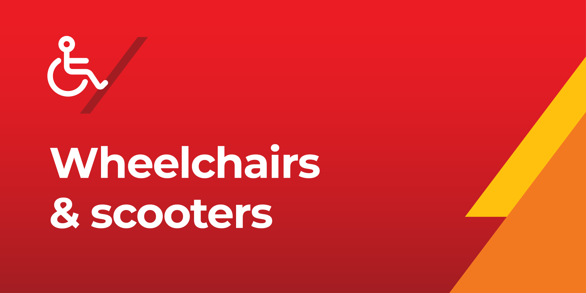 Wheelchairs & scooters